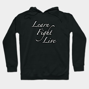 Learn Fight Live Hoodie